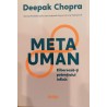 Meta uman. Elibereaza-ti potentialul infinit