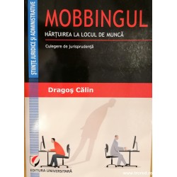 Mobbingul. Hartuirea la...