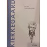 Kierkegaard. Primul existentialist