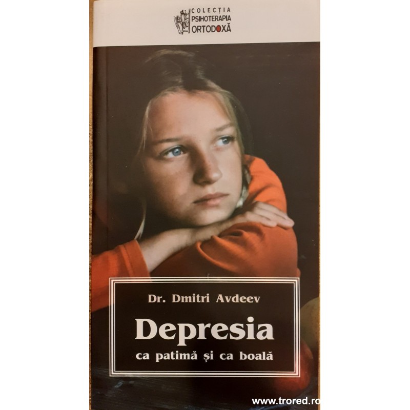 Depresia ca patima si ca boala