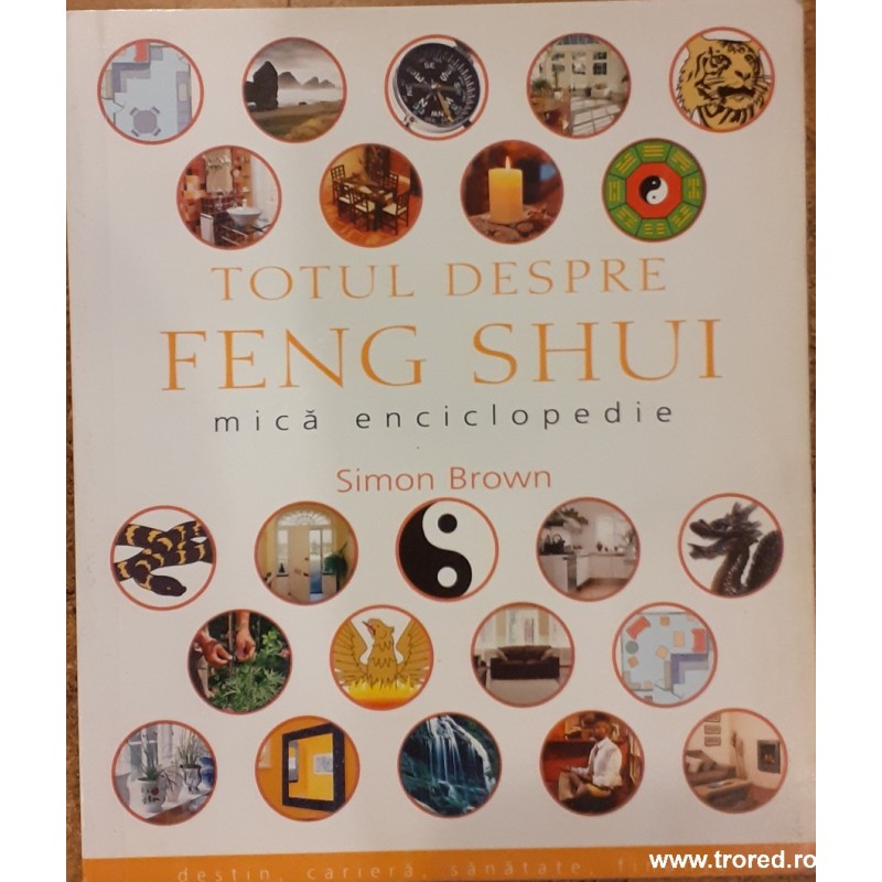 Totul despre feng shui mica enciclopedie