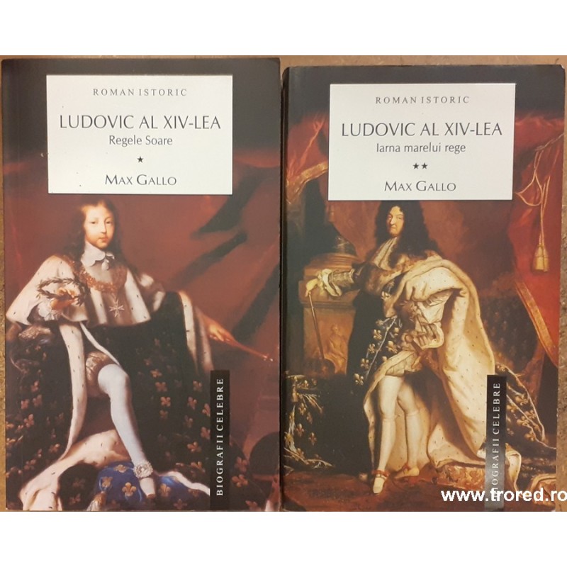 Ludovic al XIV-lea 2 volume. Regele Soare / Iarna marelui rege