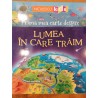 Prima mea carte despre lumea in care traim