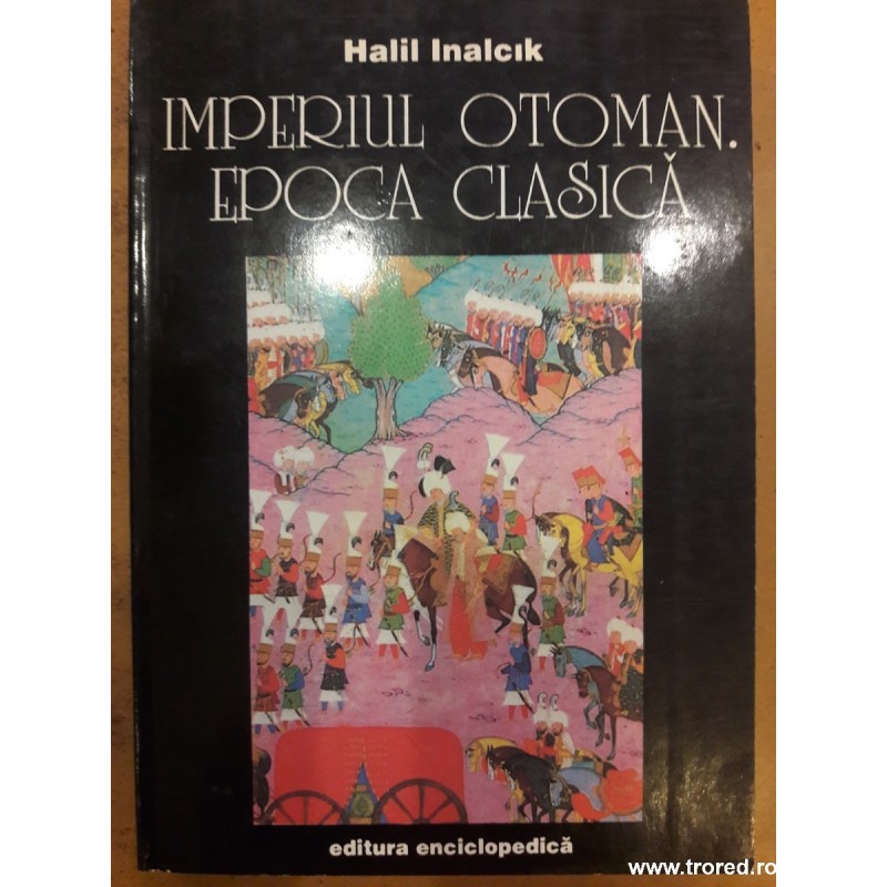 Imperiul Otoman. Epoca clasica