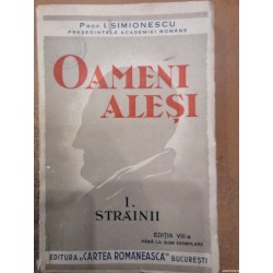 oameni alesi vol. 1. strainii