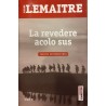 La revedere acolo sus