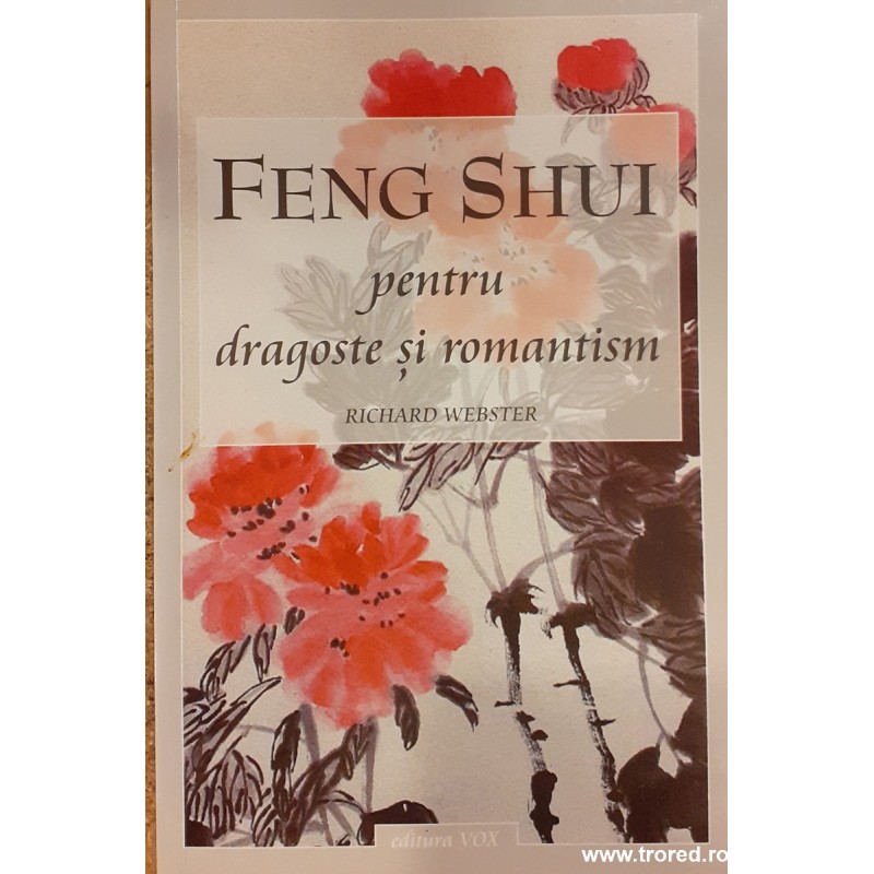 Feng shui pentru dragoste si romantism