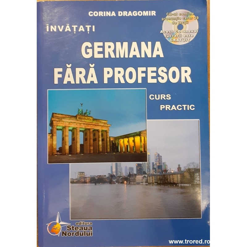 Invatati germana fara profesor Curs practic (lipsa CD)