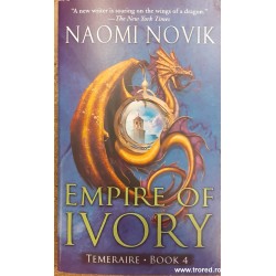 Empire of ivory. Temeraire...