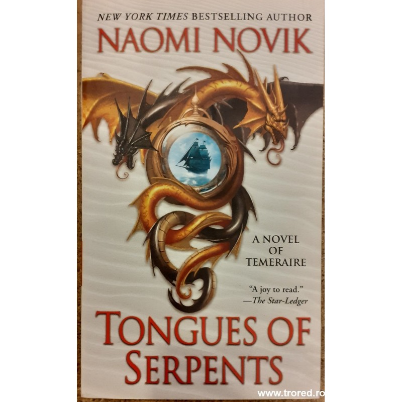 Tongues of Serpents: Book Six of Temeraire