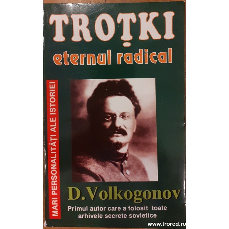 Trotki eternul radical