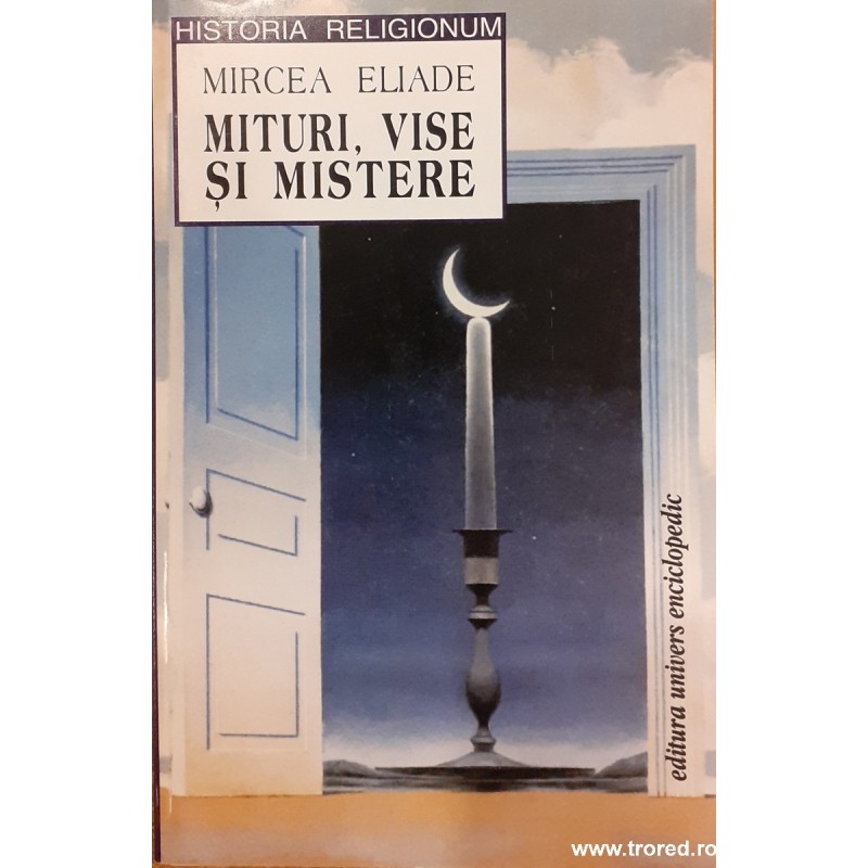 Mituri, vise si mistere
