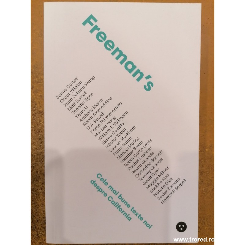 Freeman's Cele mai bune texte noi despre California