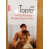 Sonata kreutzer. Moartea lui Ivan Ilici