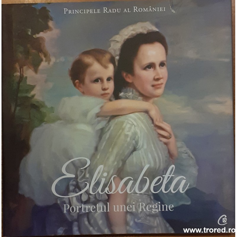 Elisabeta.  Portretul unei regine