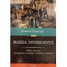Marea divergenta. China, Europa si nasterea economiei mondiale moderne