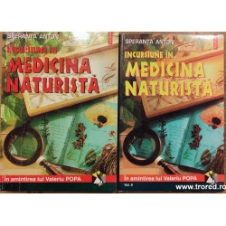 Incursiune in medicina naturista 2 volume