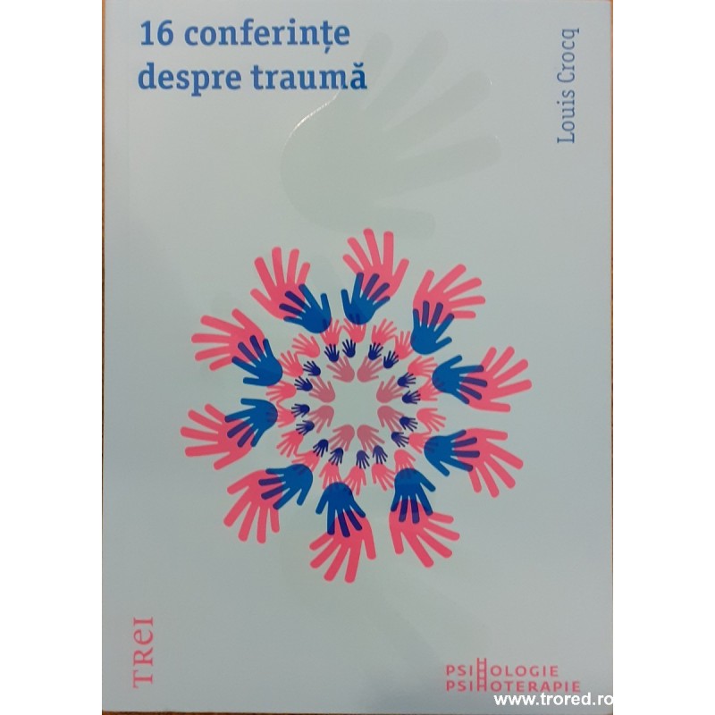 16 conferinte despre trauma