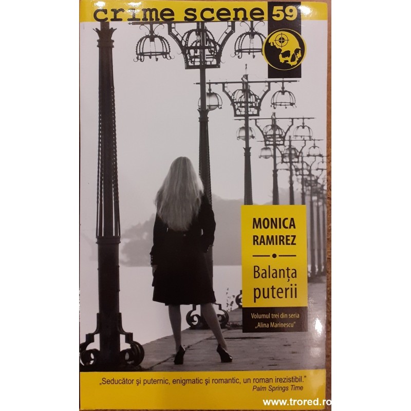 Balanta puterii volumul 3 Seria Alina Marinescu. Crime Scene 59