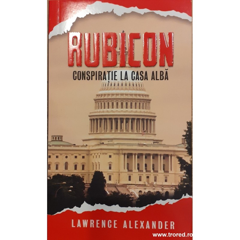 Rubicon conspiratie la casa alba