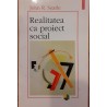 Realitatea ca proiect social