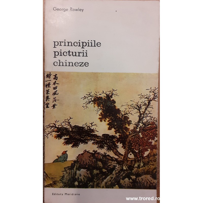 Principiile picturii chineze. Biblioteca de arta 340