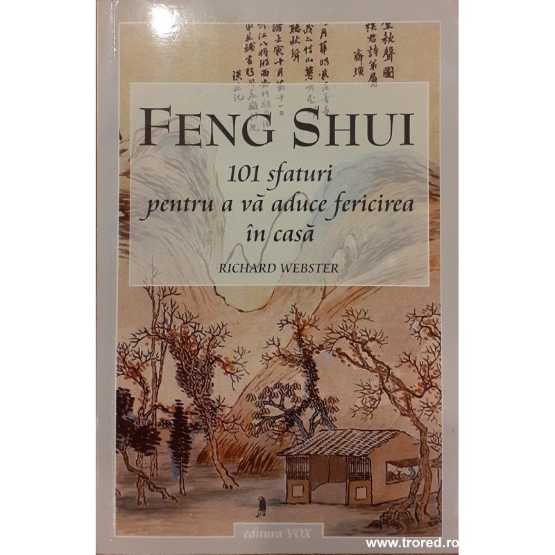 Feng shui 101 sfaturi pentru a va aduce fericirea in casa