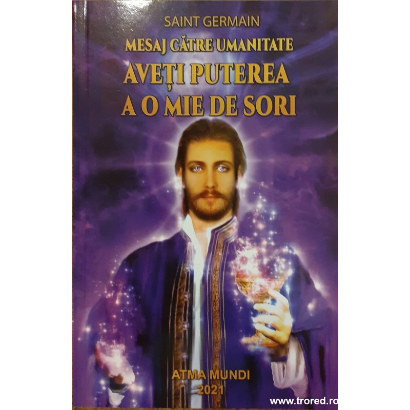Mesaj catre umanitate aveti puterea a o mie de sori