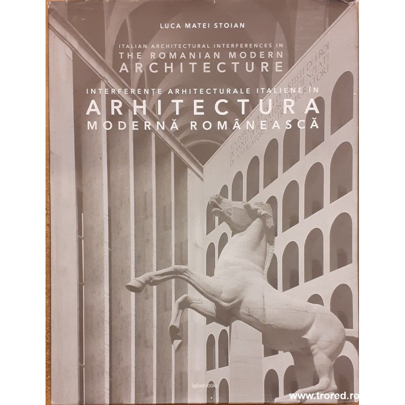 Interferente arhitecturale italiene in arhitectura moderna romaneasca