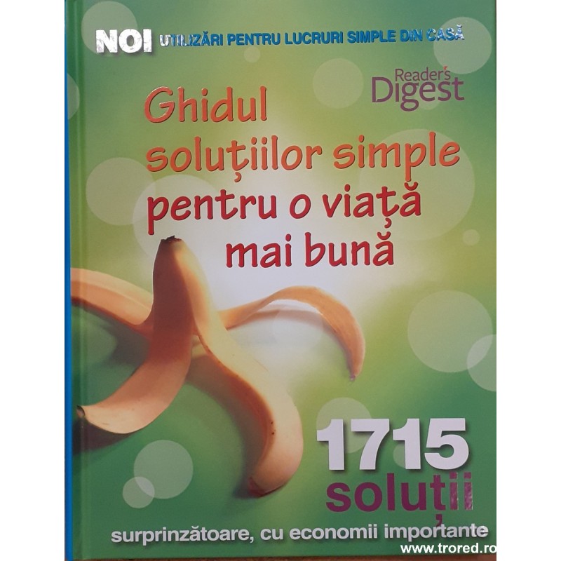 Ghidul solutiilor simple pentru o viata mai buna