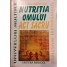 Nutritia omului act sacru
