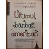 Ultimul barbat american