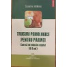 Trucuri psihologice pentru parinti. Cum sa ne educam copilul (0-3 ani)