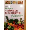 sanatate cu mancaruri de la manastiri din muntele athos si din romania