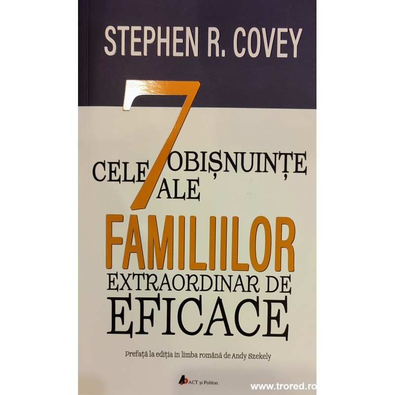 Cele 7 obisnuinte ale famiilor extraordinar de eficace