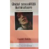 Ghidul sexualitatii iluminatoare