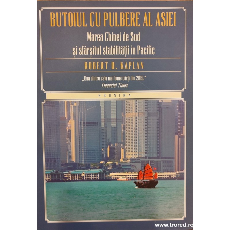 Butoiul cu pulbere al Asiei. Marea Chinei de Sud si sfarsitul stabilitatii in Pacific