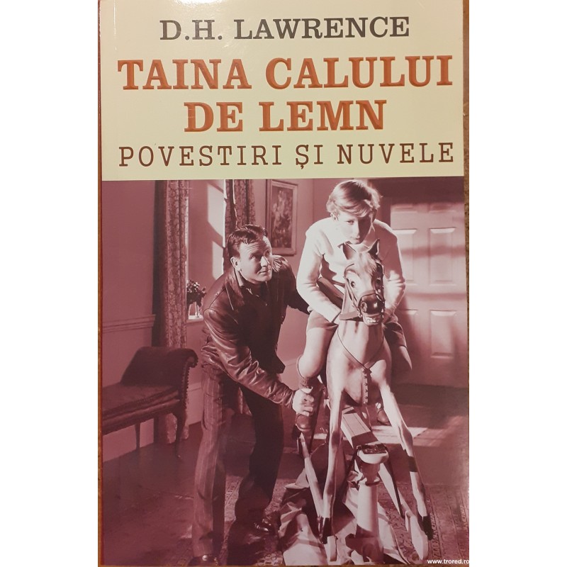 Taina calului de lemn. Povestiri si nuvele