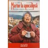 Martor la apocalipsa. Jurnalul catastrofei din Japonia