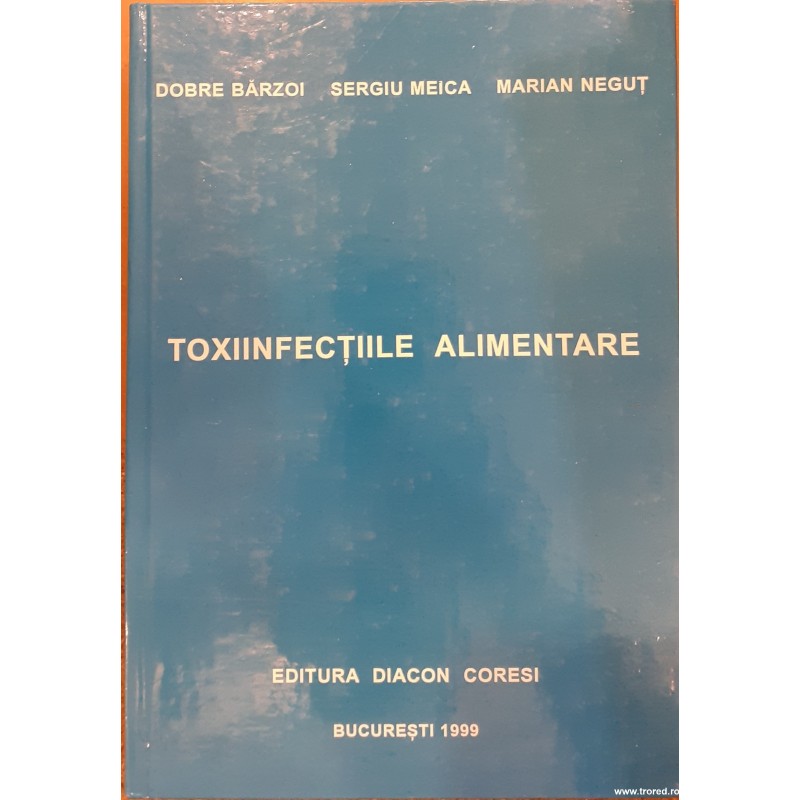 Toxiinfectiile alimentare