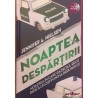 Noaptea despartirii. Noaptea in care razboiul rece ridica un zid in Berlin