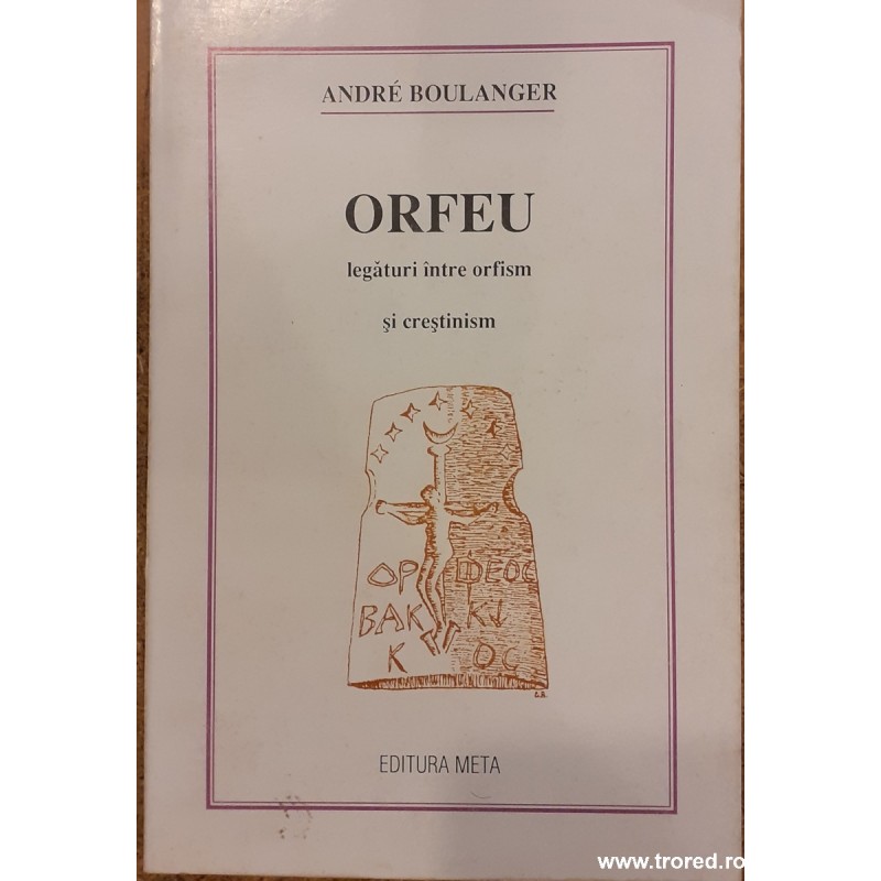 Orfeu. Legaturi intre orfism si crestinism