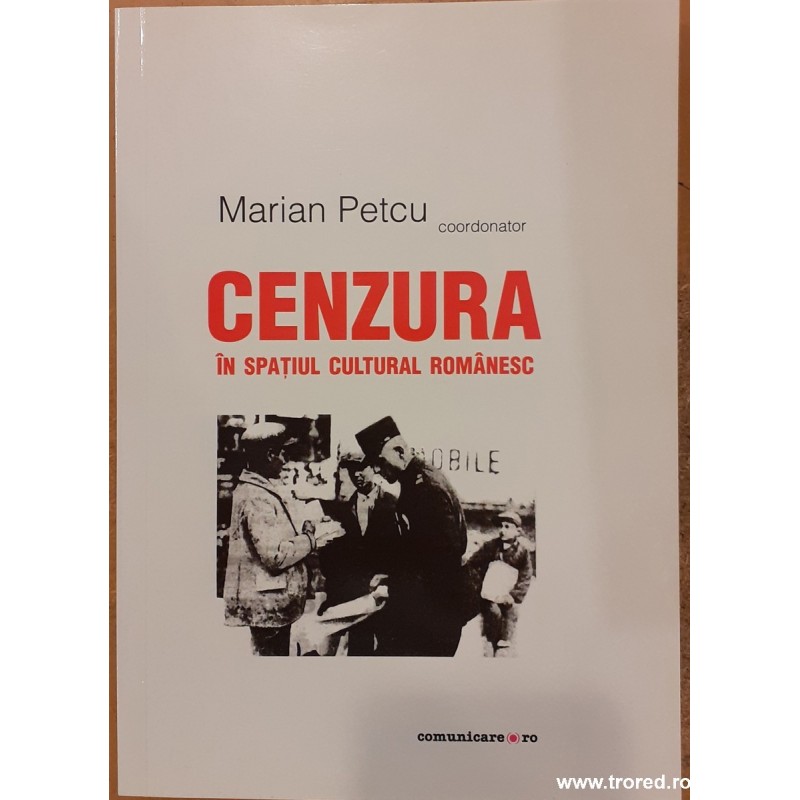 Cenzura in spatiul cultural romanesc