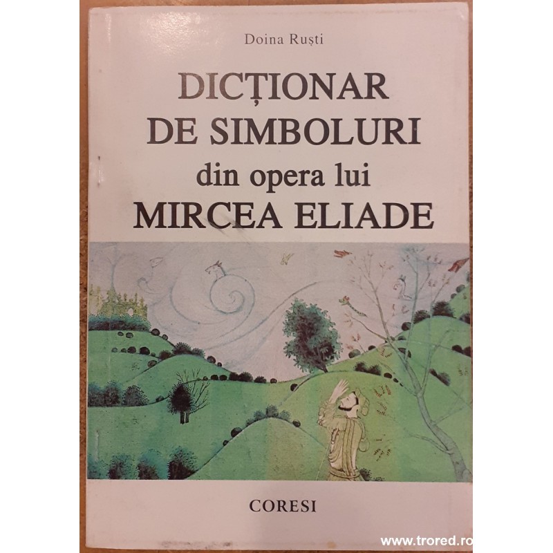 Dictionar de simboluri din opera lui Mircea Eliade