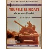 Trupele blindate din armata romana 1919-1947. Colectia Dorobantul 6