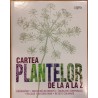 Cartea plantelor de la a la z