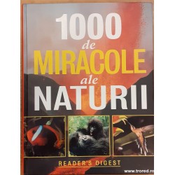 1000 de miracole ale naturii