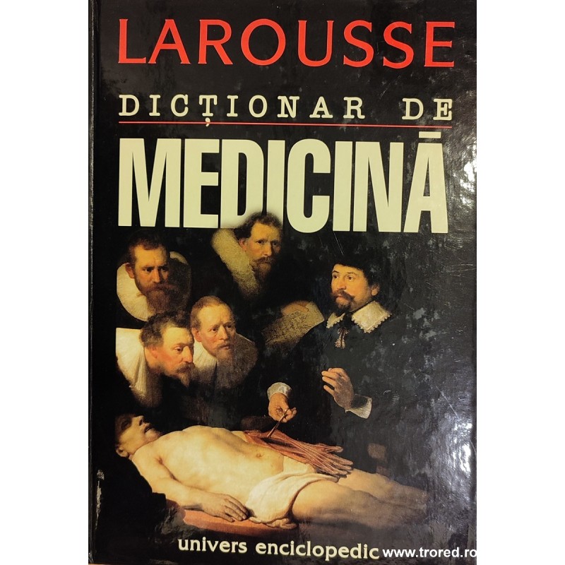 Dictionar de medicina Larousse