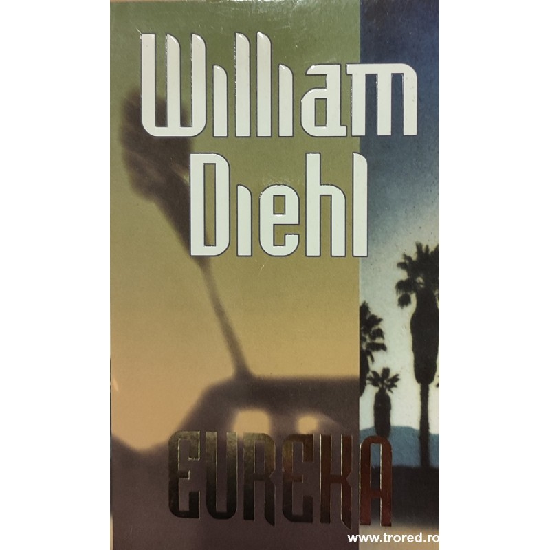 Eureka William Diehl
