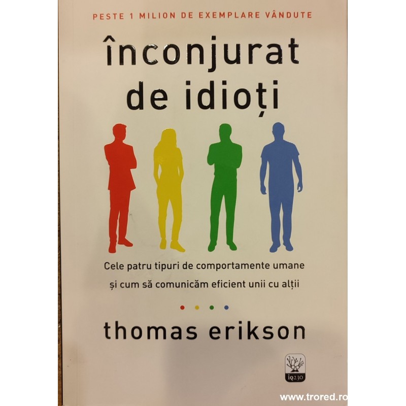 Inconjurat de idioti
